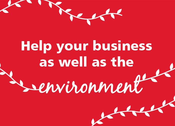 Help your business as well as the environment